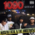 Hussein Fatal & Da Hardtimez - 1090 Official